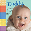 Book cover for "Daddy, Do You Love Me?" Book cover for "Daddy, Do You Love Me?"