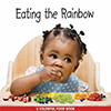 Book cover for "Eating the Rainbow"
