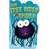 Book cover for "The Itsy Bitsy Spider" Book cover for "The Itsy Bitsy Spider"