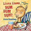 Book cover for "Llama Llama Yum Yum Yum"