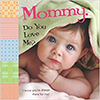 Book cover for "Mommy, Do You Love Me?" Book cover for "Mommy, Do You Love Me?"