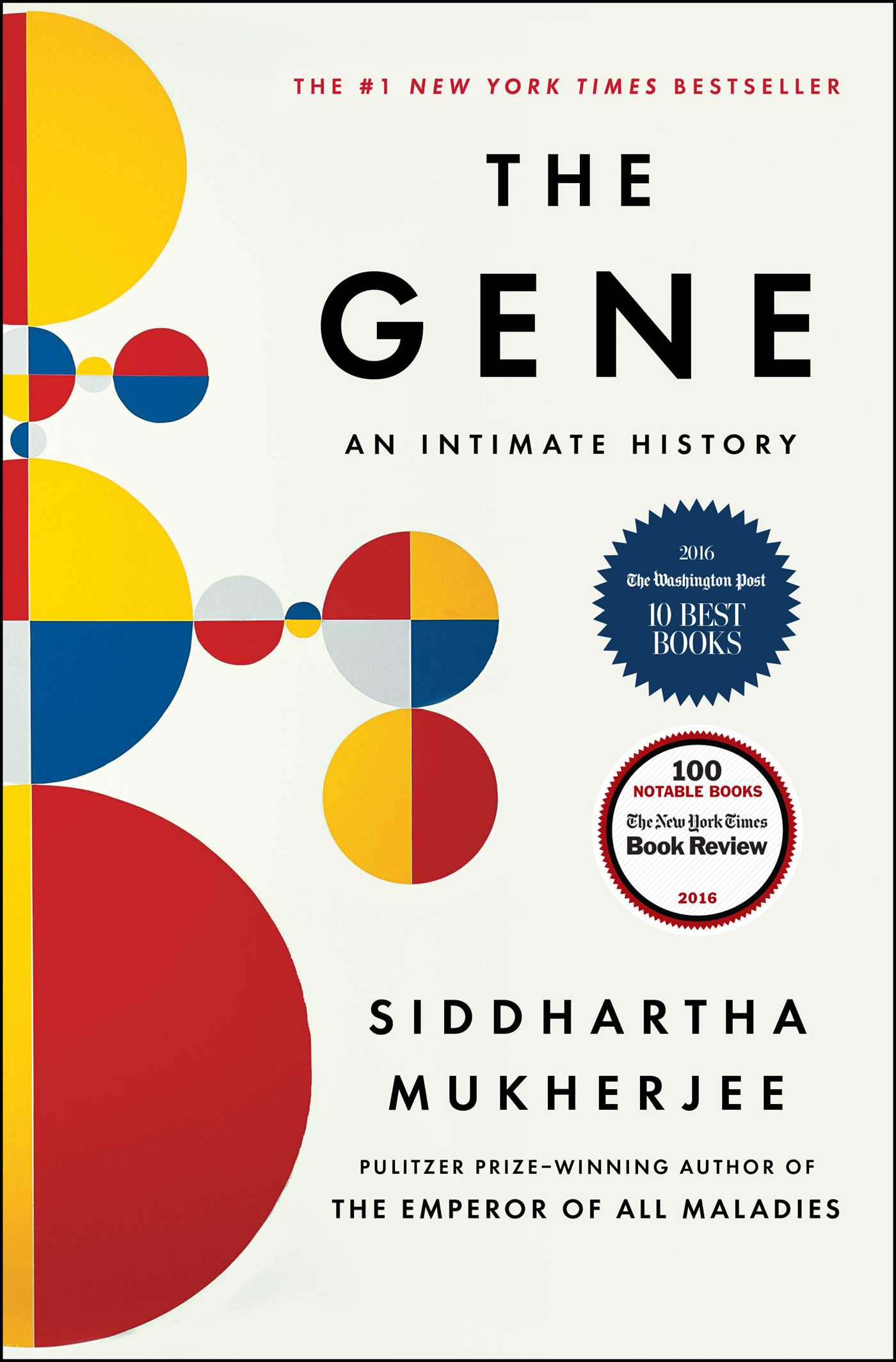 The Gene: An Intimate History by Siddhartha Mukherjee