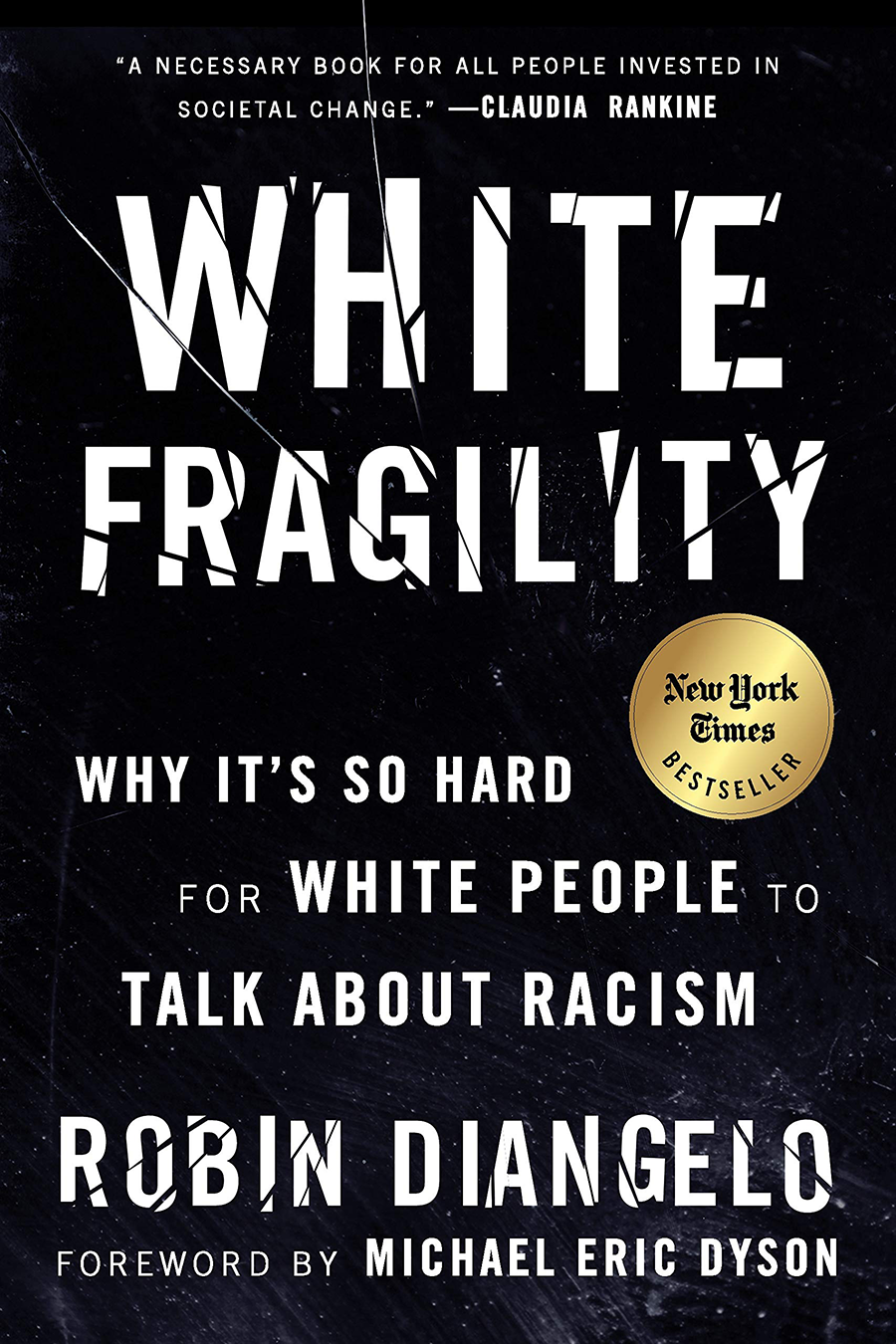 White Fragility: Why It’s So Hard for White People to Talk About Racism