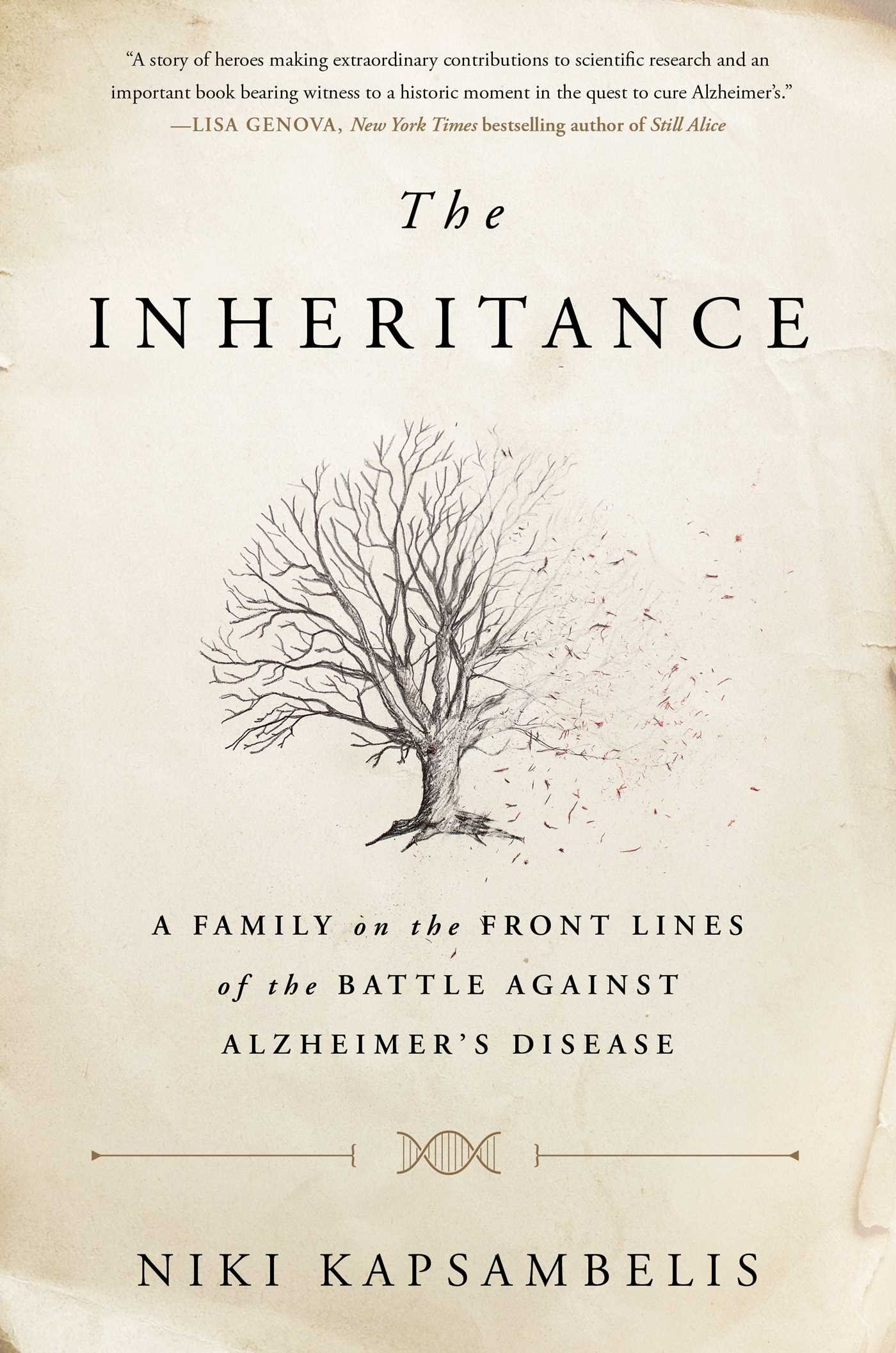 Book cover of The Inheritance: A Family on the Front Lines of the Battle Against Alzheimer's Disease