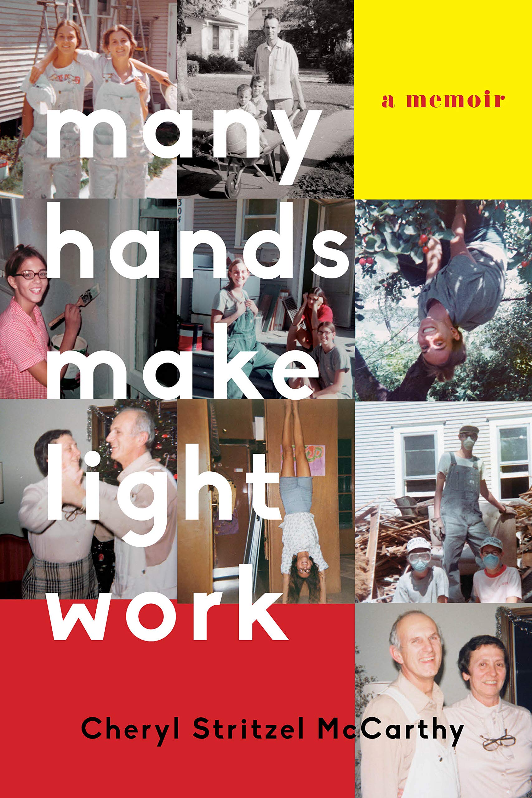 Book cover for Many Hands Make Light Work: A Memoir