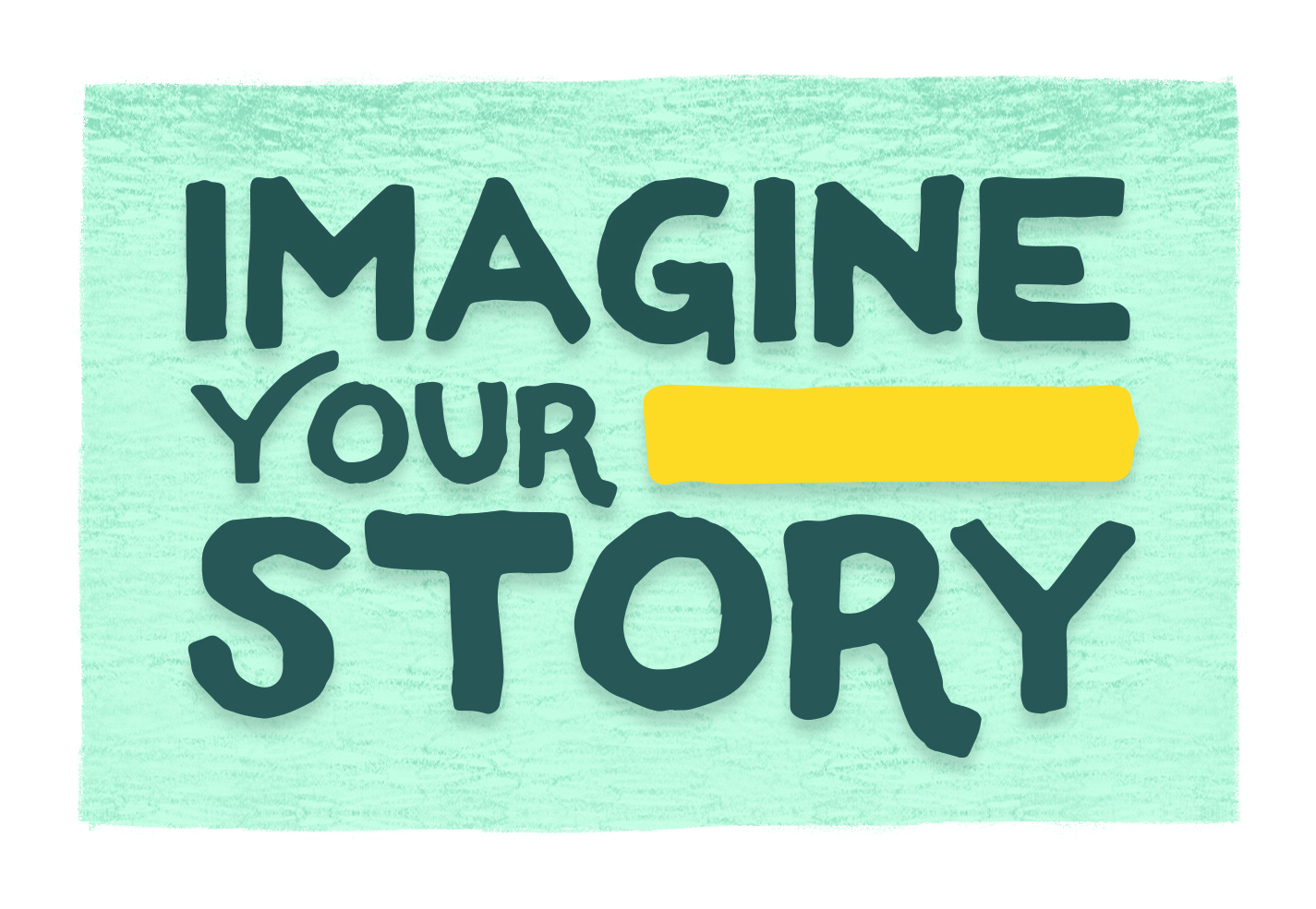 Imagine Your Story