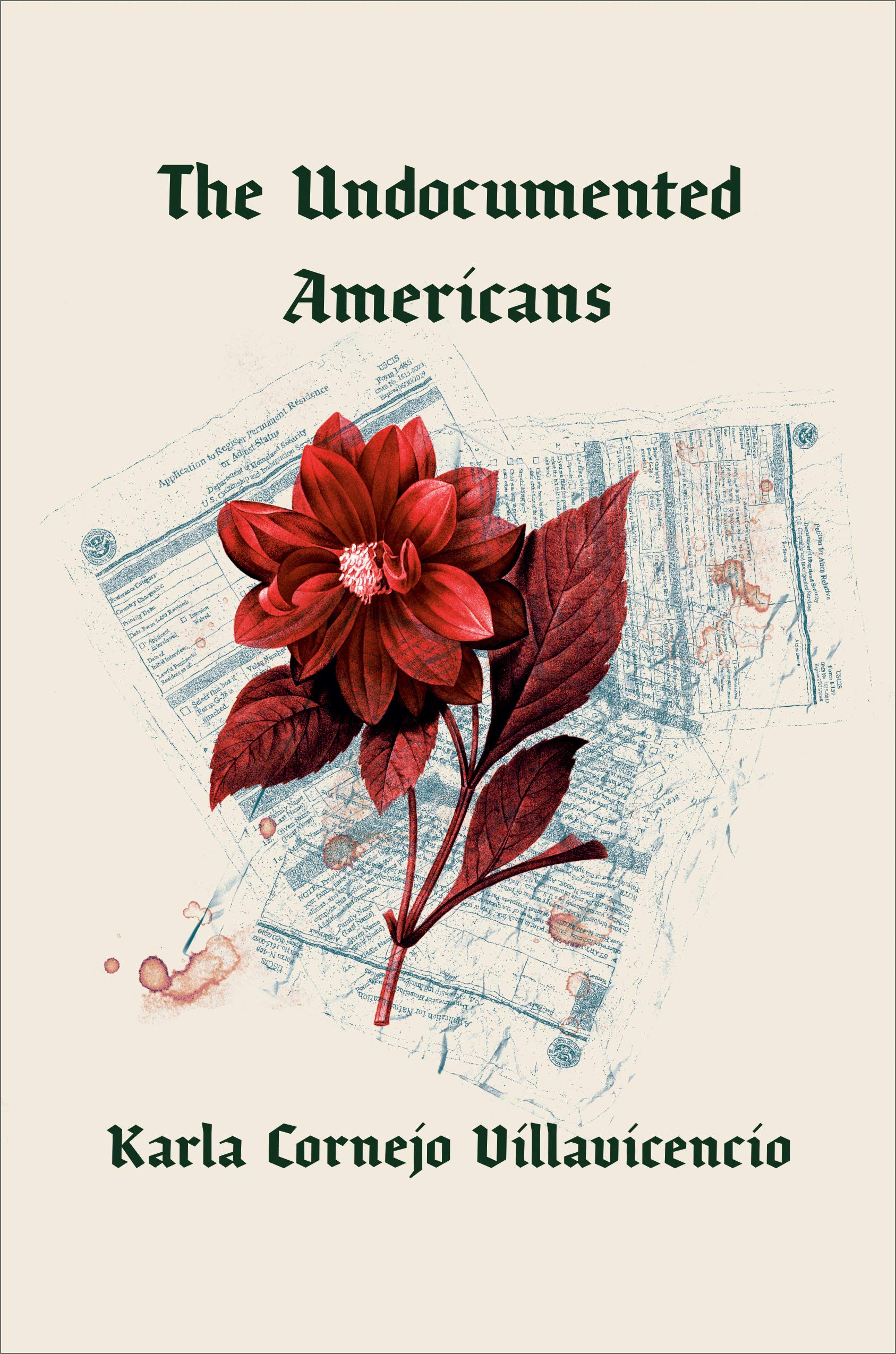 Book Cover: "The Undocumented Americans" by Karla Cornejo Villavicencio