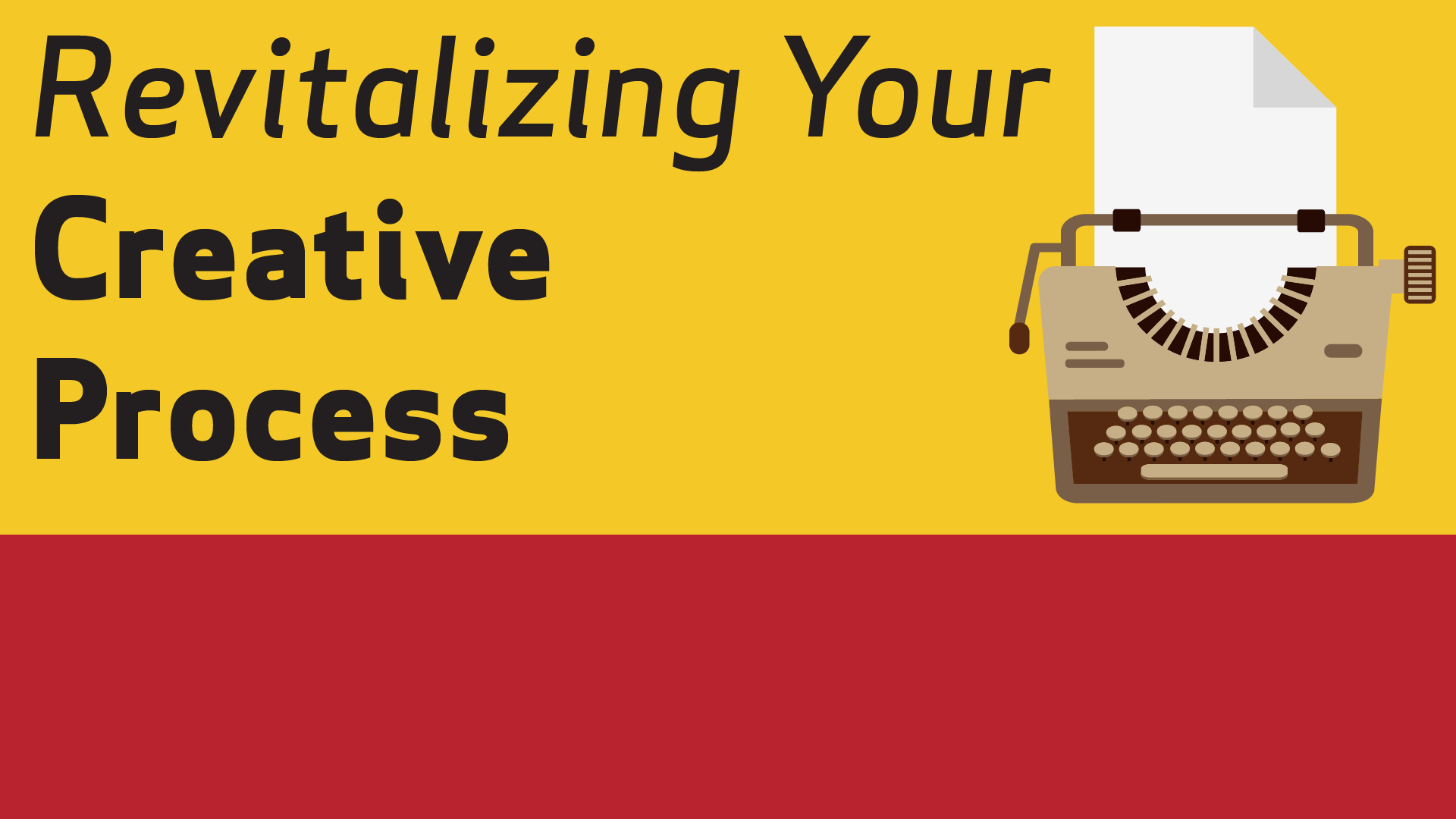 Revitalizing Your Creative Process