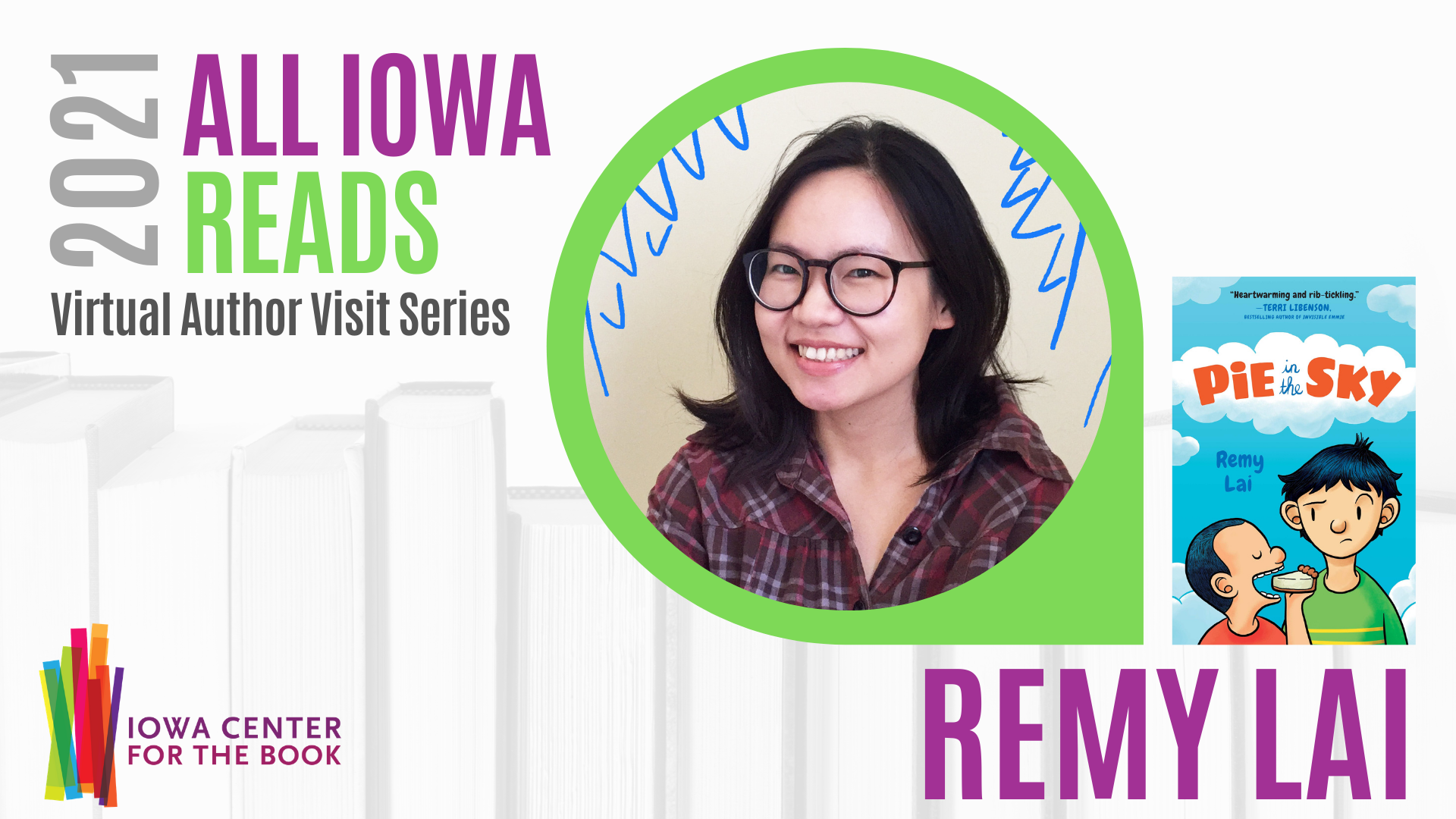 2021 All Iowa Reads Virtual Author Event Visit graphic with pic of author Remy Lai