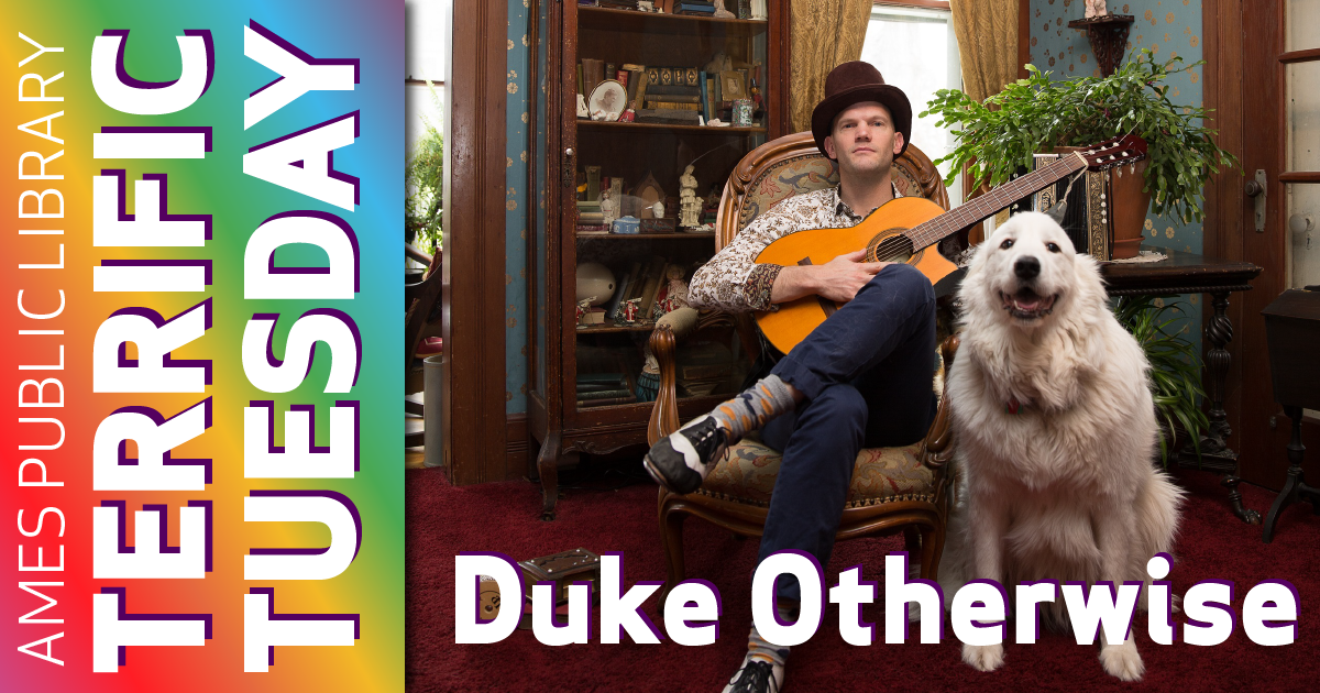 Ames Public Library Terrific Tuesday: Duke Otherwise