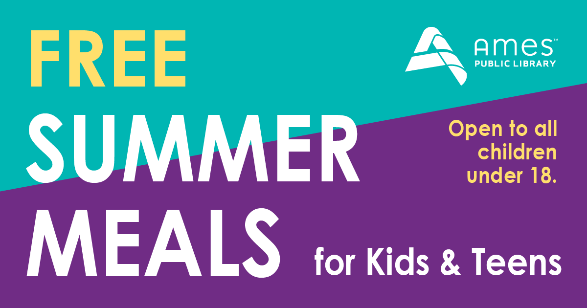 Free Summer Meals for Kids & Teens - Open to all children under 18.