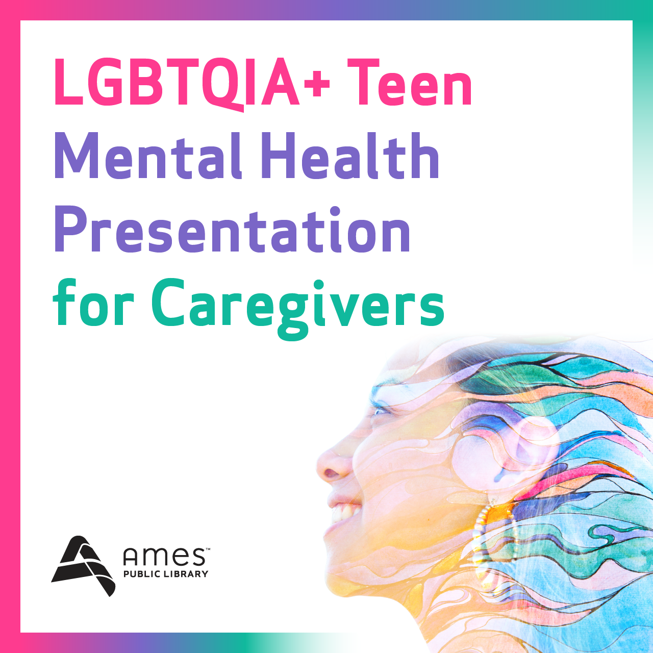 LGBTQIA+ Teen Mental Health Presentation for Caregivers