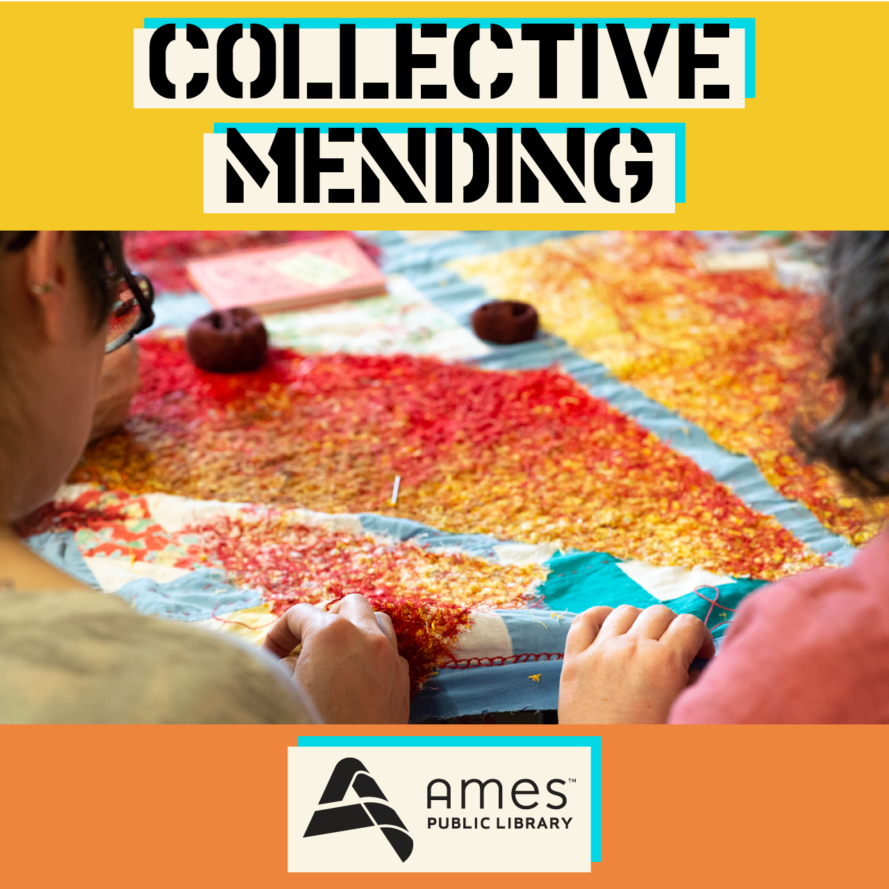 Image features the words "Collective Mending" and a photo of two people working on a colorful quilt together.
