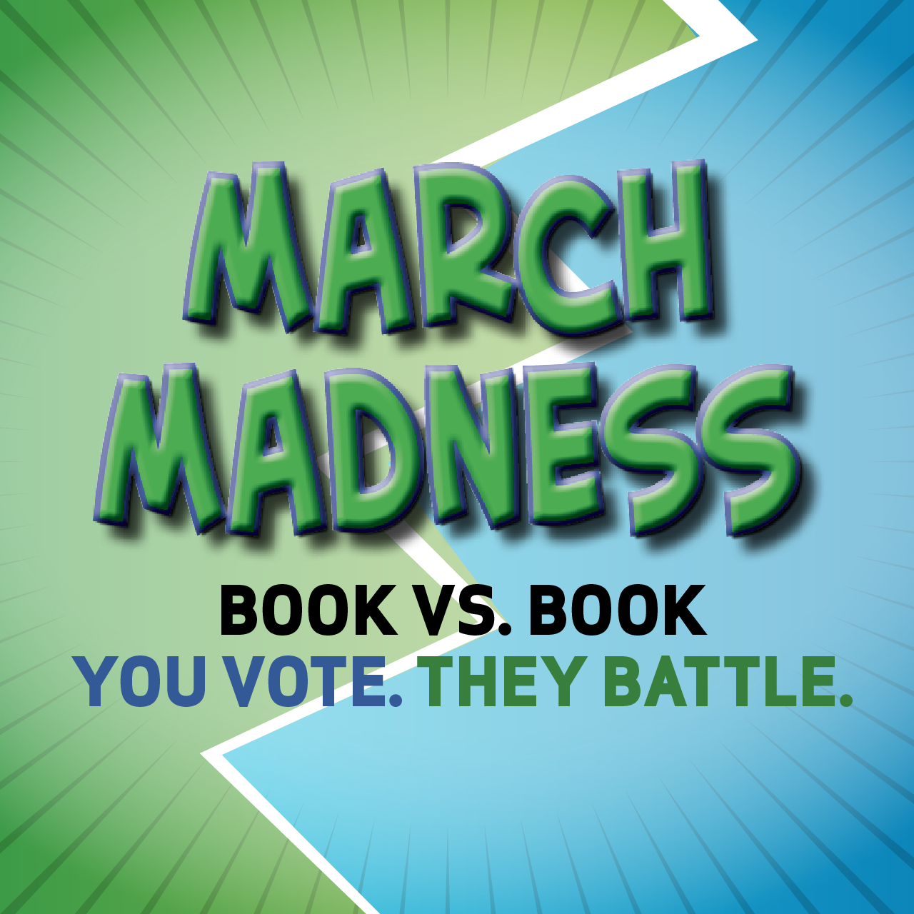 March Madness: Book vs. Book. You vote. They Battle