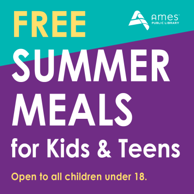 Free Summer Meals for Kids & Teens - Open to all children under 18.