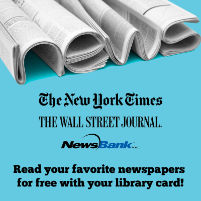 Read your favorite newspapers for free with your library card!