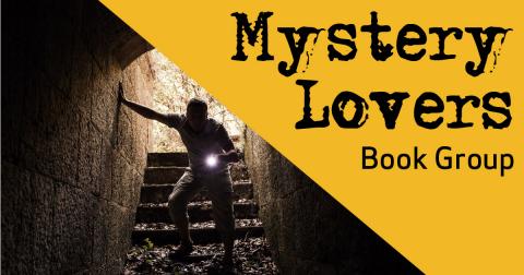 Mystery Lovers Book Group graphic with photo of man with flashlight