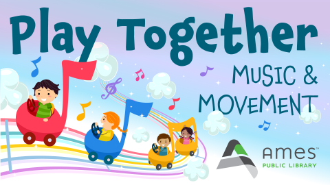 Play Together: Music & Movement
