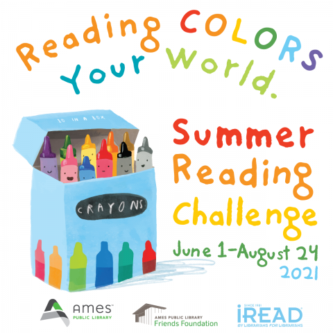 Reading Colors Your World. Summer Reading Challenge June 1-August 24, 2021