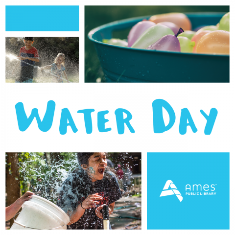 Water Day graphic with photos of kids playing in water