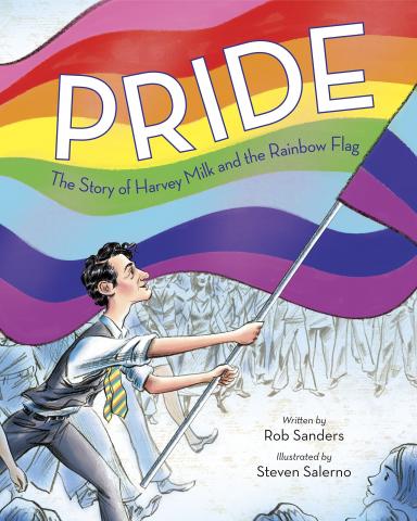 Book Cover: "Pride: The Story of Harvey Milk and the Rainbow Flag"