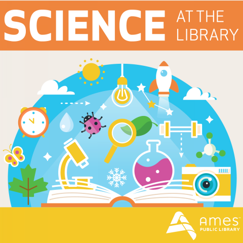 Science at the Library. Image features book with science-related objects and equipment.