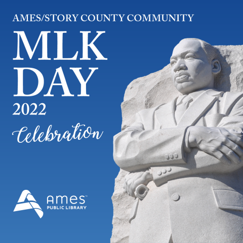 Ames/Story County Community MLK DAY 2021 Celebration