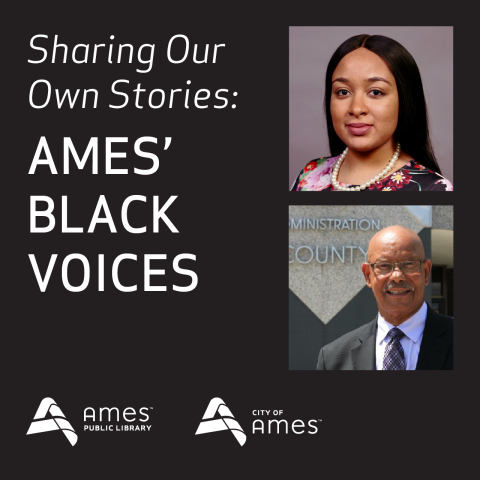 Sharing Our Own Stories: Ames' Black Voices