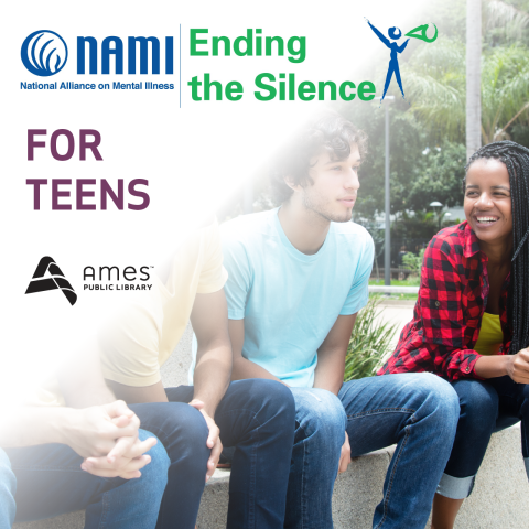 NAMI Ending the Silence for Teens