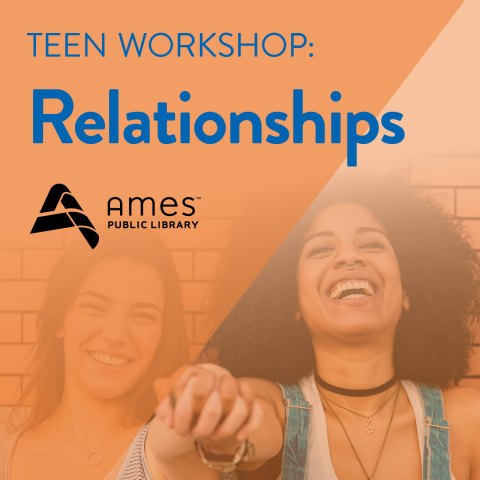 Teen Workshop: Relationships