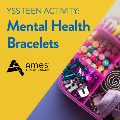 YSS Teen Activity: Mental Health Bracelets