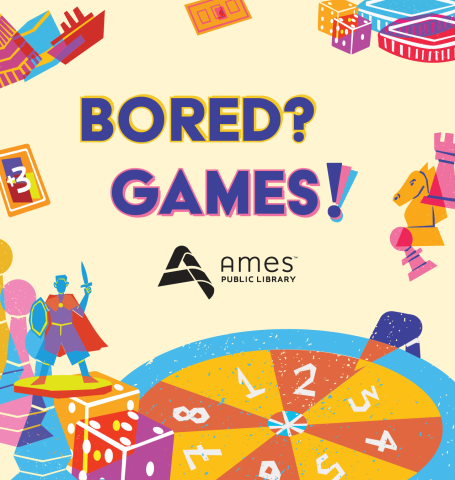 Bored? Games!