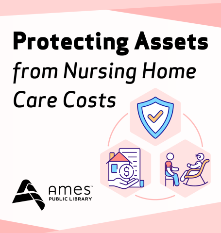 Protecting Assets from Nursing Home Care Costs