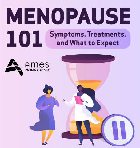 Menopause 101: Symptoms, Treatments, and What to Expect