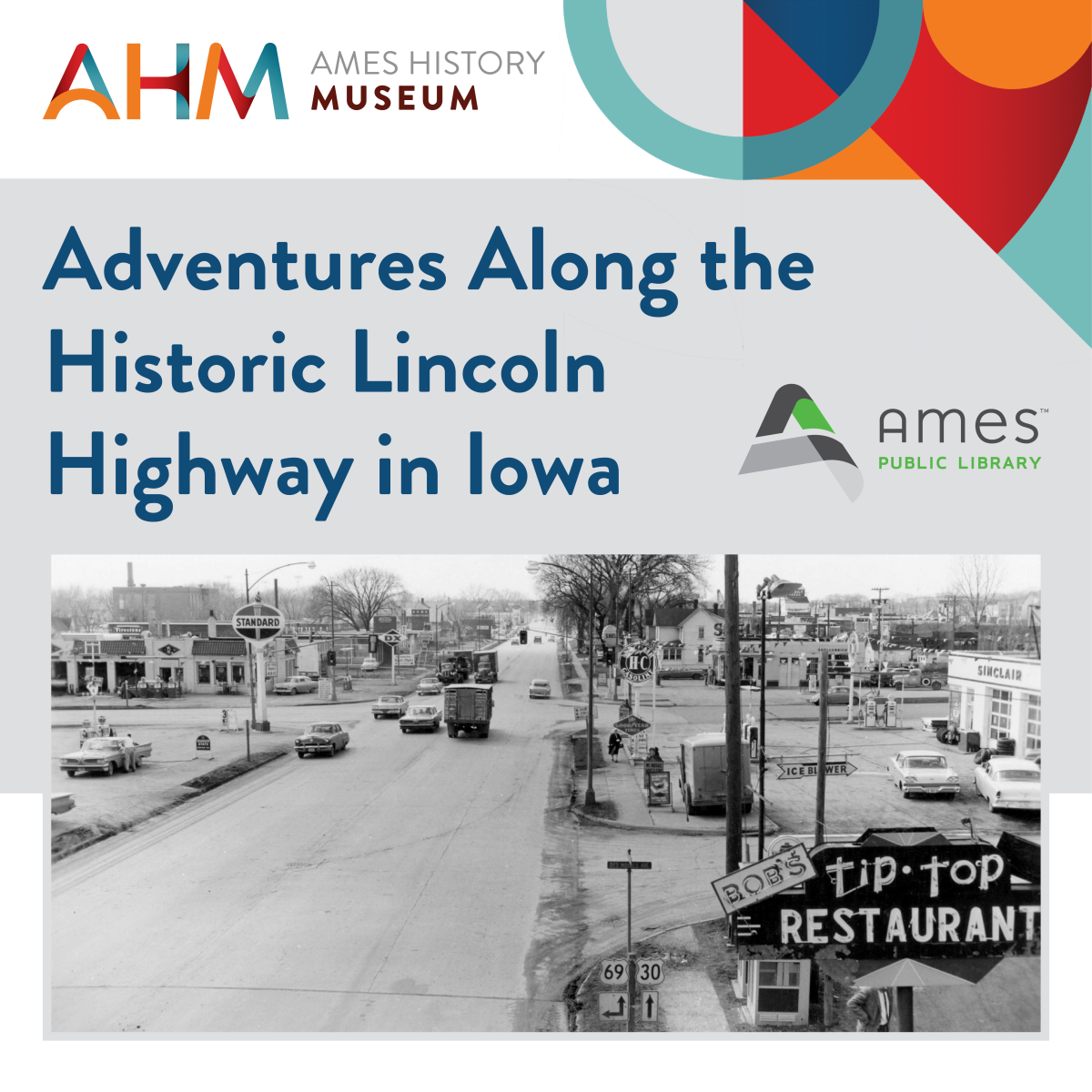 Ames History Museum Annual Lecture Series: Adventures Along the Historic Lincoln Highway in Iowa