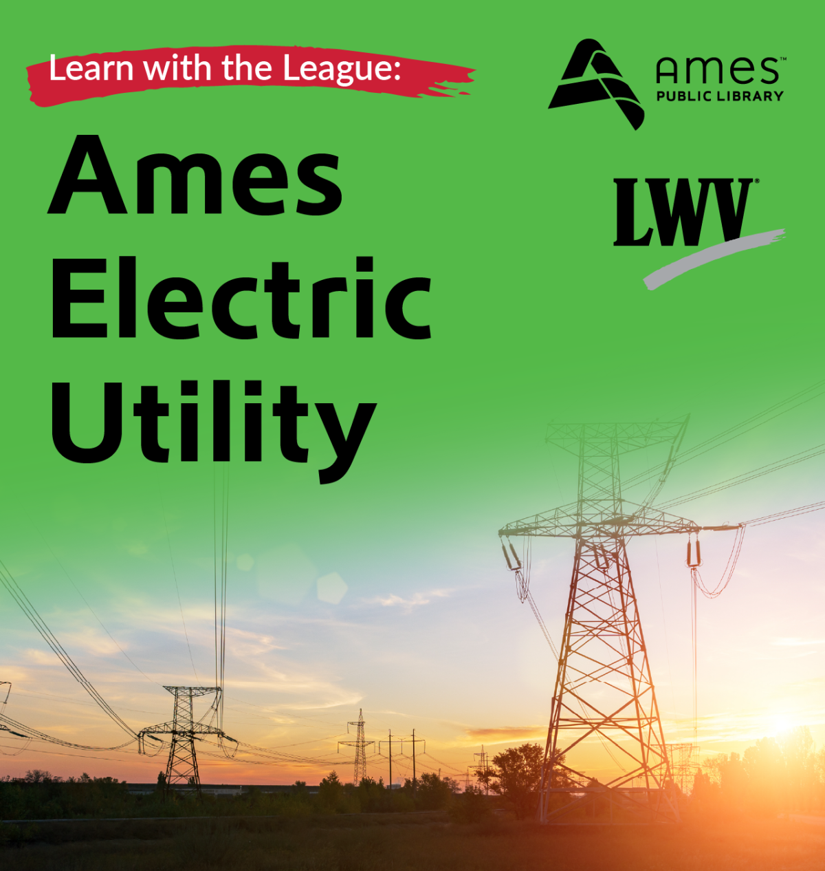 Learn with the League: Ames Electric Utility