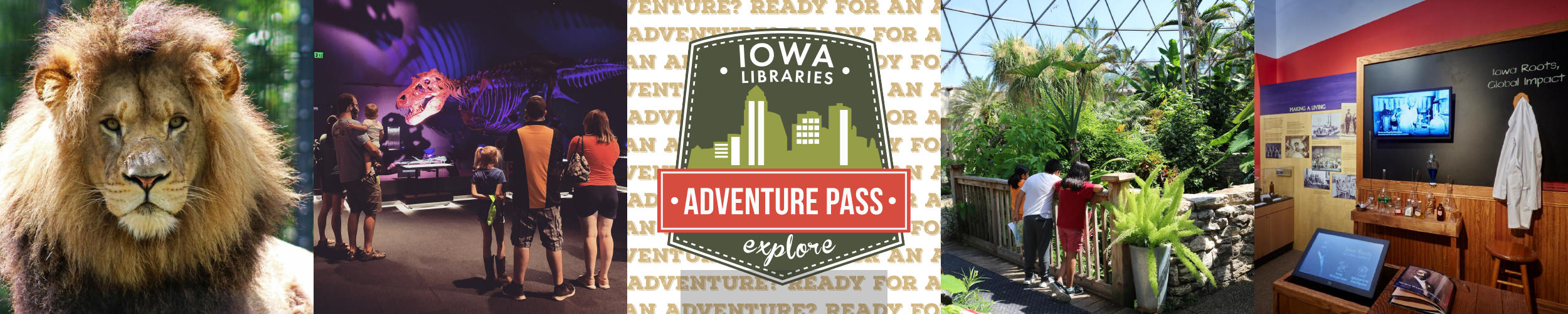 Photos of a lion, dinosaur skeleton, tropical plants, and museum display surrounding the Adventure Pass Logo