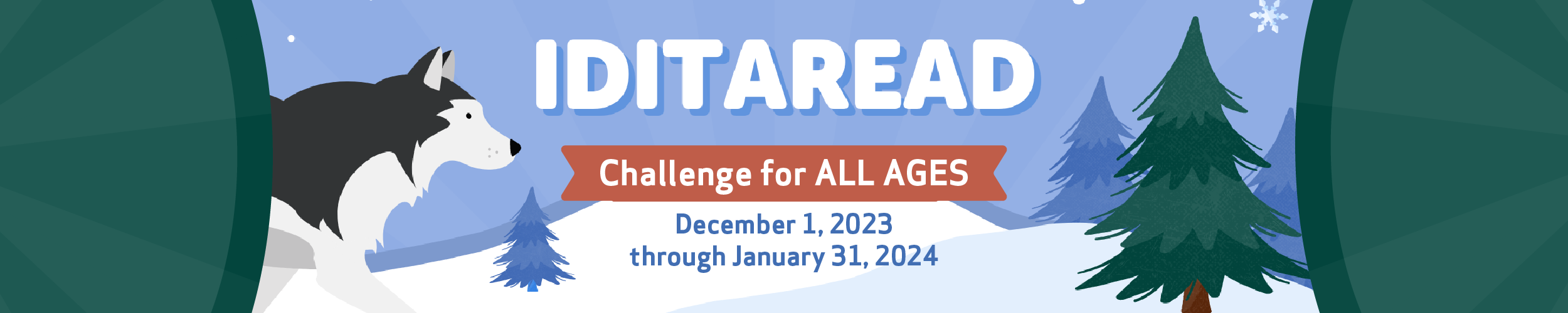 IditaRead Challenge for All Ages: December 1, 2023 through January 31, 2024