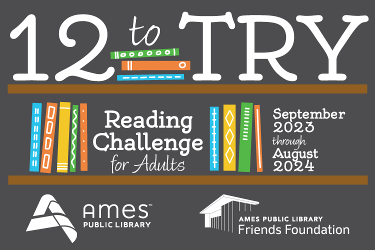 12 to Try Reading Challenge for Adults. September 2023 through August 2024