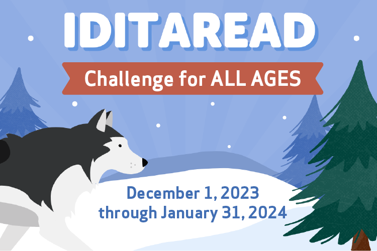 IditaRead Challenge for All Ages: December 1, 2023 through January 31, 2024